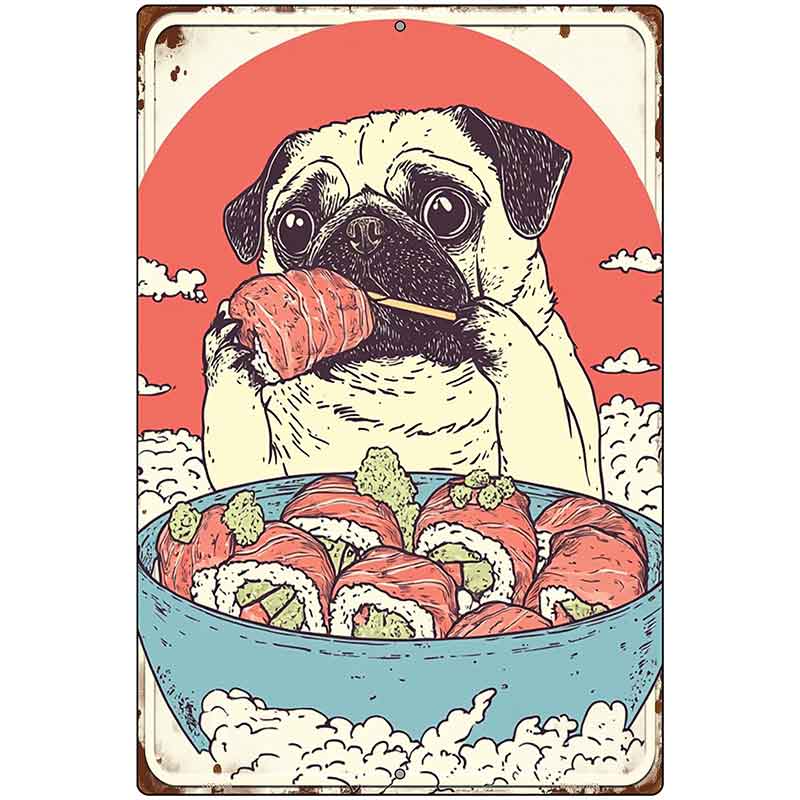 Pug Eating Sushi Bowl Metal Novelty Large Parking Sign LGP-4480