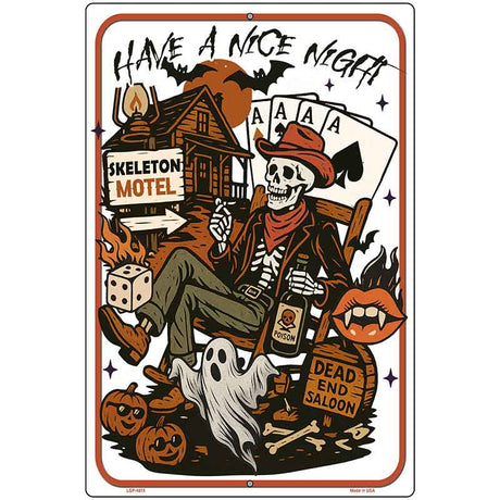 Have A Nice Night Metal Novelty Parking Sign P-4615