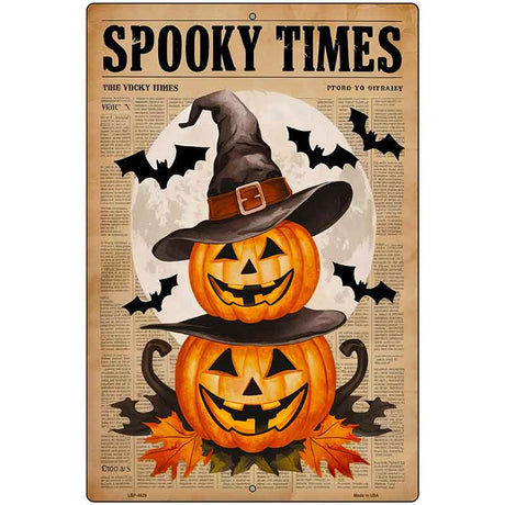 Spooky Times Metal Novelty Parking Sign P-4629