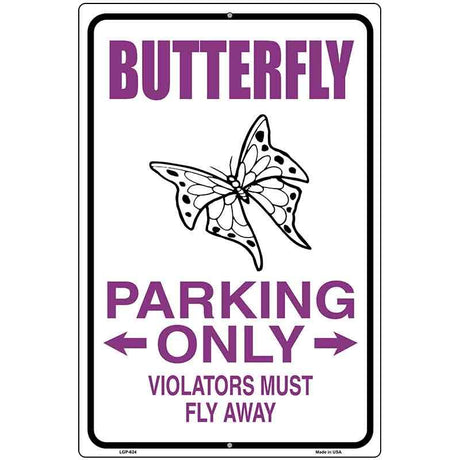 Butterfly Parking Only Metal Novelty Parking Sign 12" x 18" (LGP)