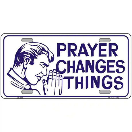 Prayer Changes Things Metal Novelty License Plate 24" x 12" (LLP)