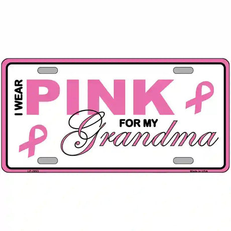Pink For Grandma Metal Vanity License Plate Sign 24" x 12" (LLP)