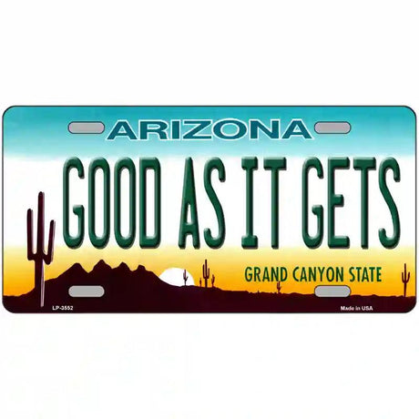 Good As It Gets Arizona Metal Novelty License Plate 24" x 12" (LLP)