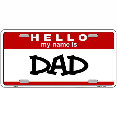 Dad Metal Novelty License Plate 24" x 12" (LLP)