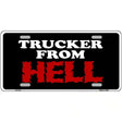 Trucker From Hell Novelty Metal License Plate 12" x 6" (LP)