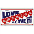 Love America Or Leave It Metal Novelty License Plate 12" x 6" (LP)