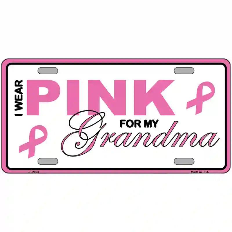 Pink For Grandma Metal Vanity License Plate Sign 12" x 6" (LP)
