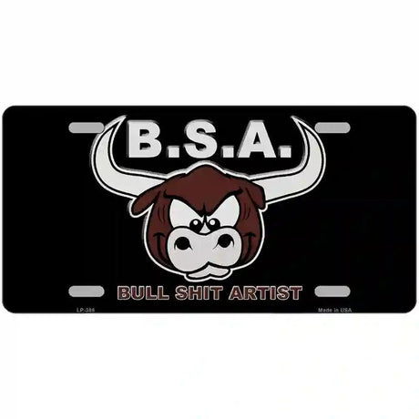 Bull Shit Artist Metal Novelty License Plate 12" x 6" (LP)