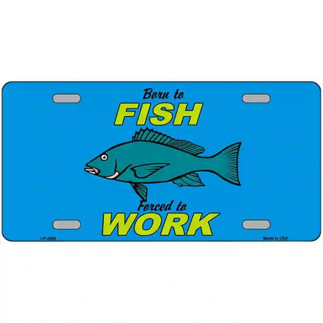 Born To Fish Metal Novelty License Plate 12" x 6" (LP)