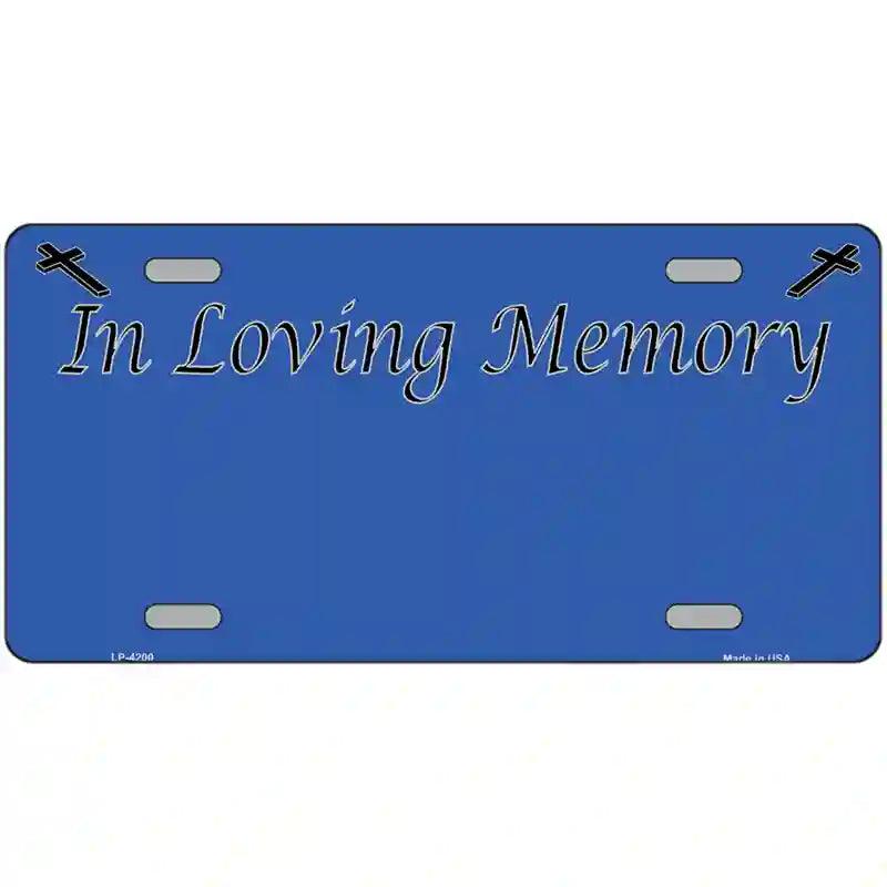 In Loving Memory Blue Metal Novelty License Plate 12" x 6" (LP)
