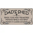Dads Shed Metal Novelty License Plate 12" x 6" (LP)