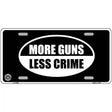 More Guns Less Crime Metal Novelty License Plate 12" x 6" (LP)