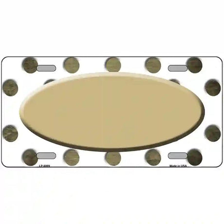 Gold White Dots Oval Oil Rubbed Metal Novelty License Plate 12" x 6" (LP)