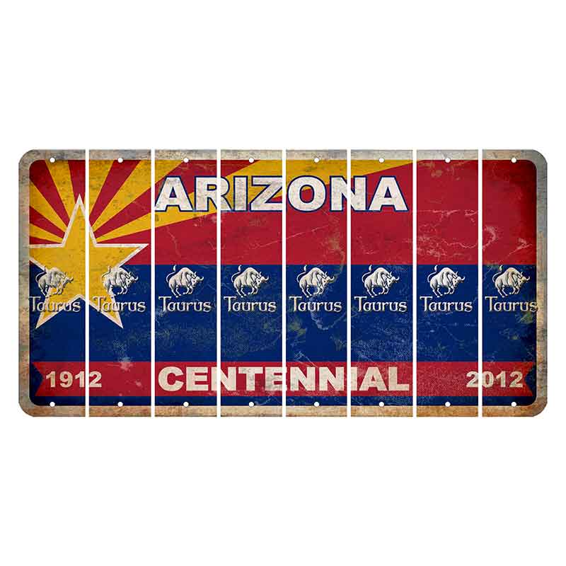 Arizona Centennial Cut License Plate Strips (Set of 8) Zodiac Sign - Taurus