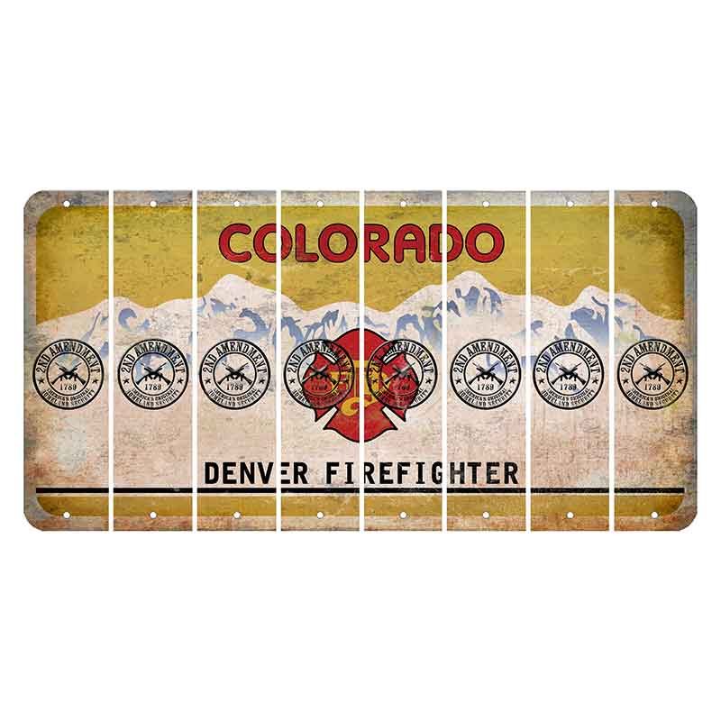 Colorado Denver Firefighter Cut License Plate Strips (Set of 8) 2nd Amendment
