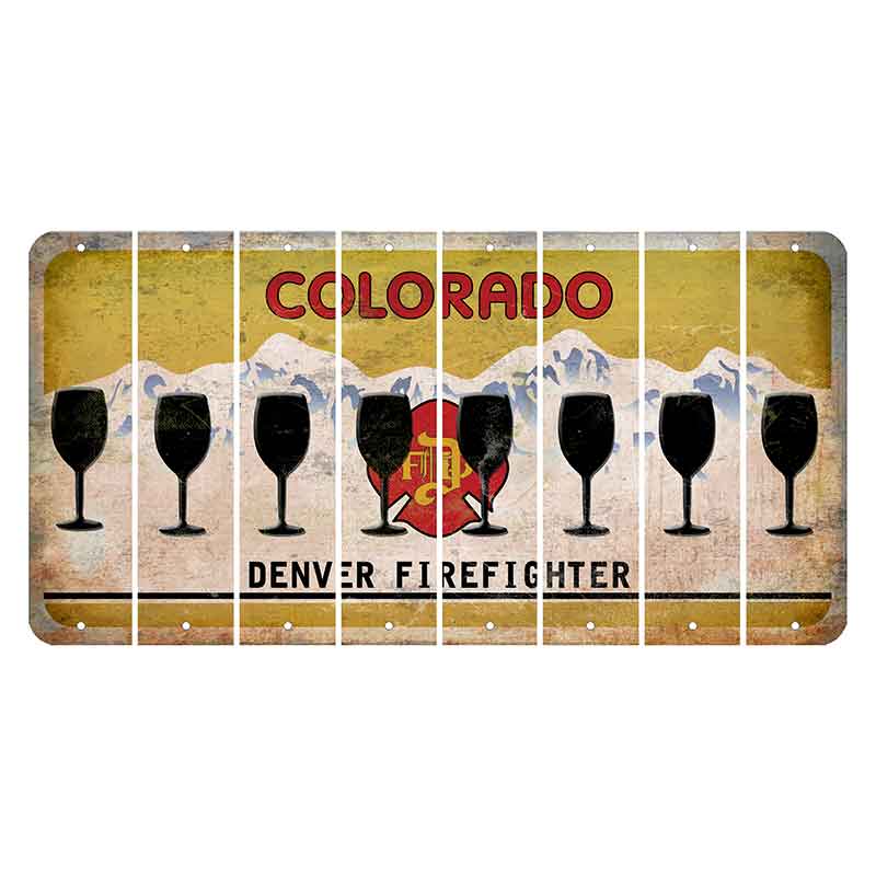 Colorado Denver Firefighter Cut License Plate Strips (Set of 8) Wine Glass
