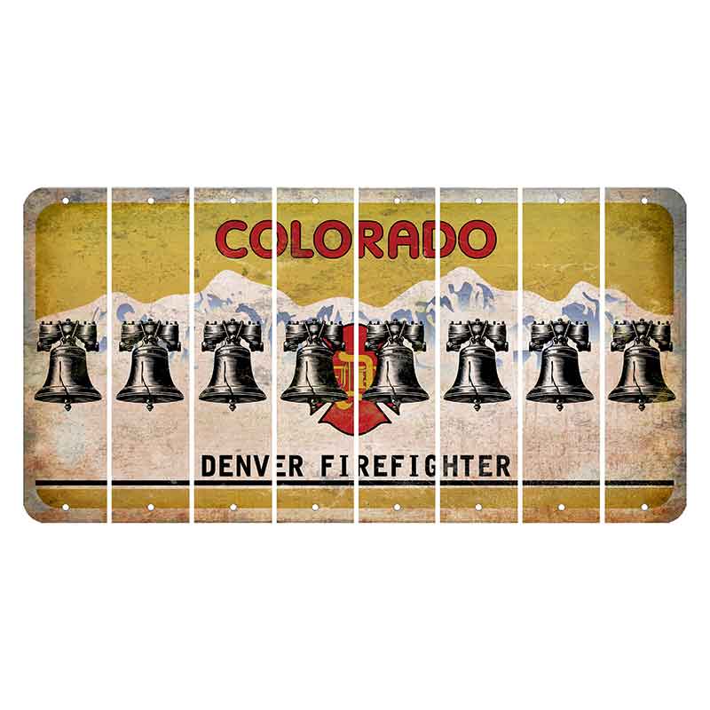 Colorado Denver Firefighter Cut License Plate Strips (Set of 8) Liberty Bell