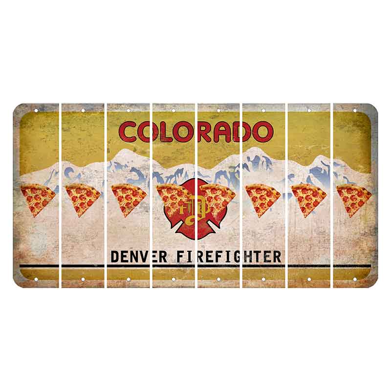 Colorado Denver Firefighter Cut License Plate Strips (Set of 8) Pizza