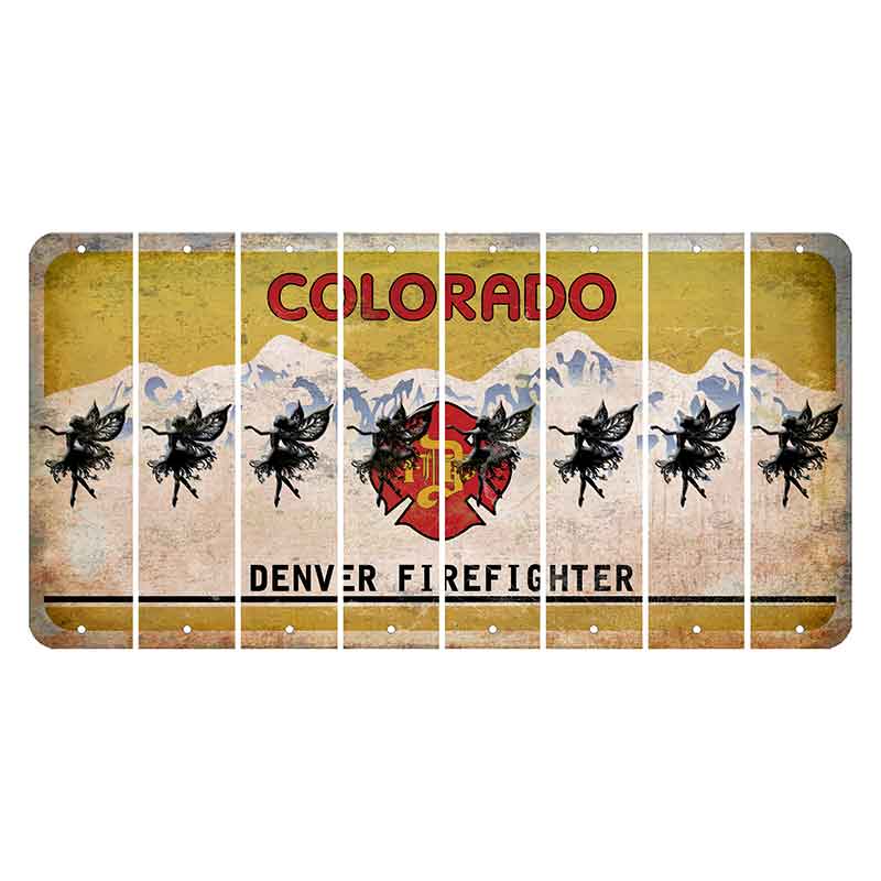 Colorado Denver Firefighter Cut License Plate Strips (Set of 8) Fairy