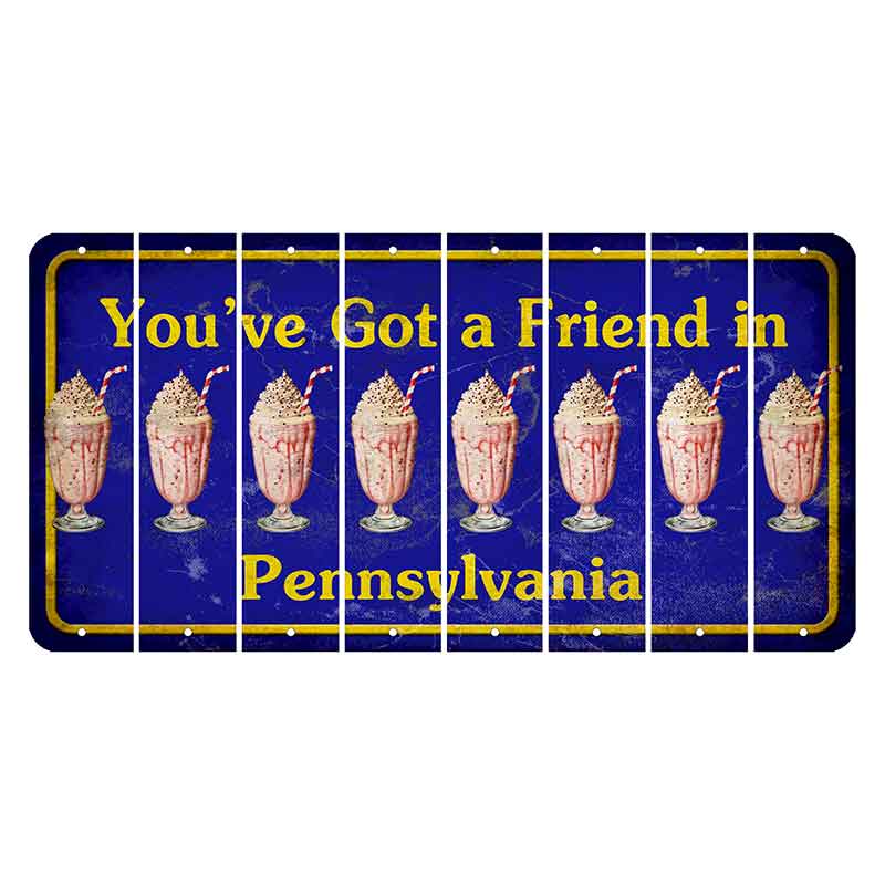 Pennsylvania Youve Got a Friend Cut License Plate Strips (Set of 8) Milkshake