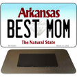 Best Mom Arkansas State License Plate Tag Magnet Novelty M-10061