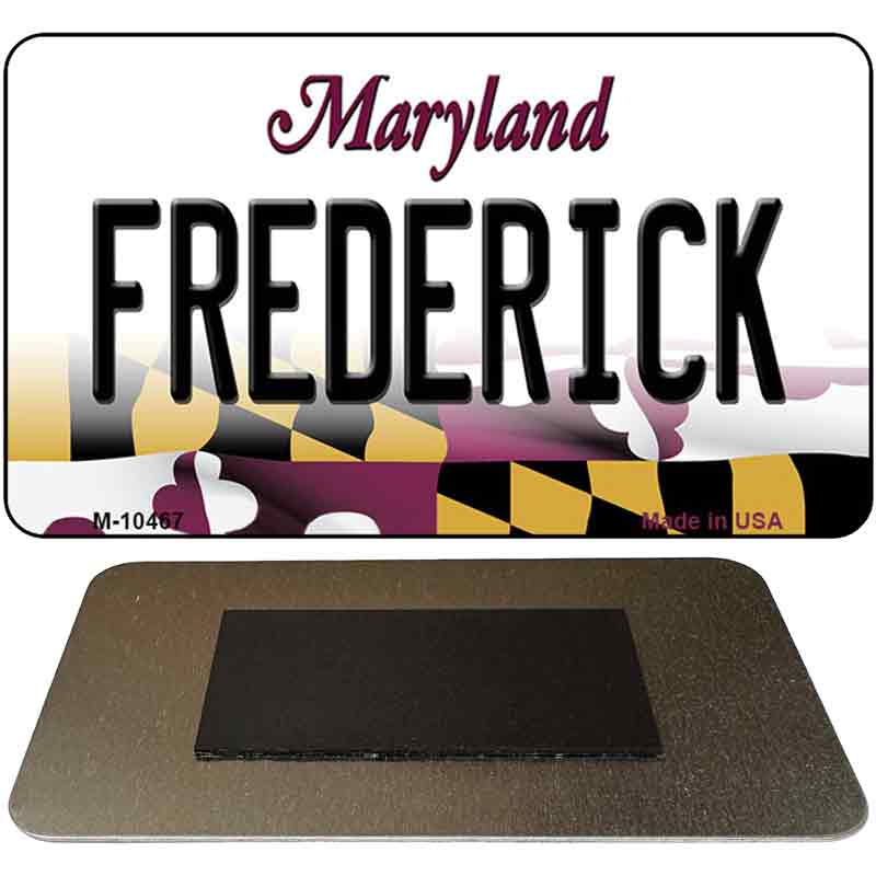 Frederick Maryland State License Plate Tag Magnet M-10467