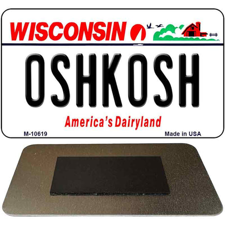 Oshkosh Wisconsin State License Plate Tag Novelty Magnet M-10619