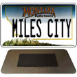 Miles City Montana State License Plate Tag Novelty Magnet M-11099