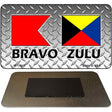 Bravo Zulu Novelty Metal Magnet M-11645