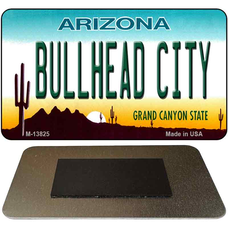 Bullhead City Arizona Novelty Metal Magnet