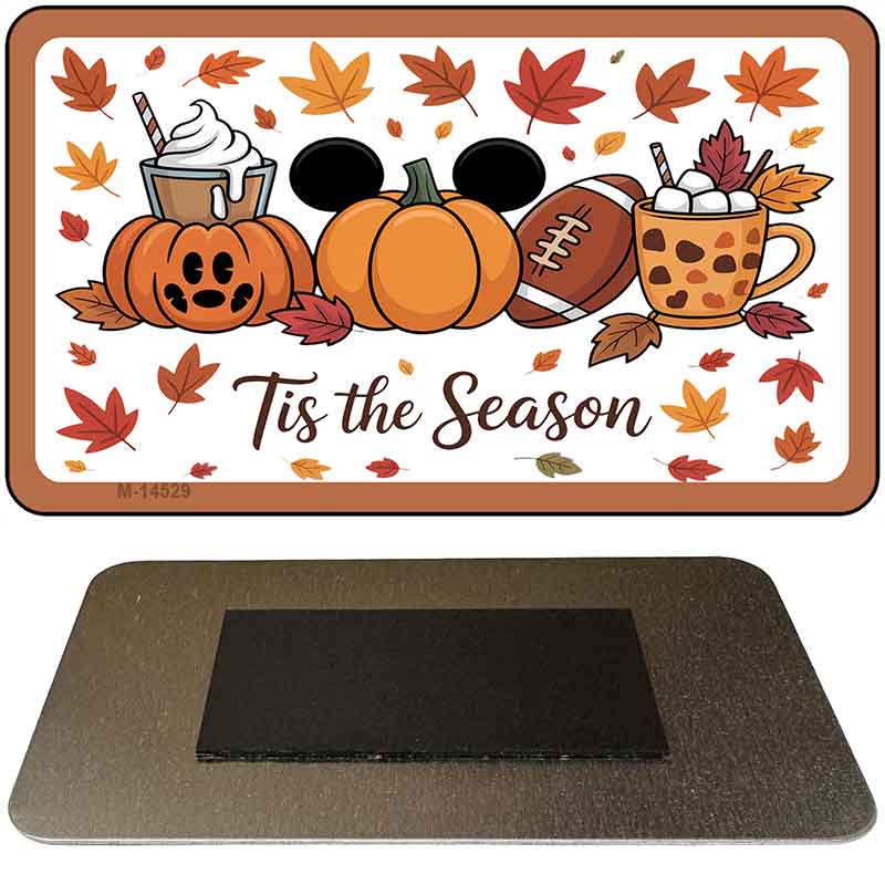 Tis the Season Novelty Metal Magnet M-14529