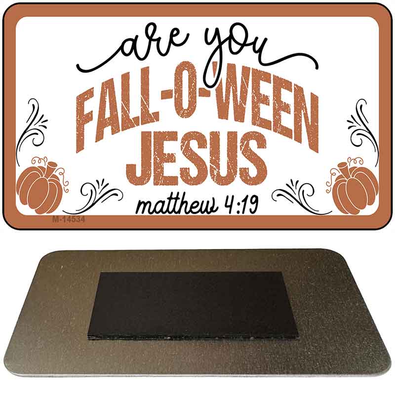 Fall-o-ween Jesus Novelty Metal Magnet M-14534