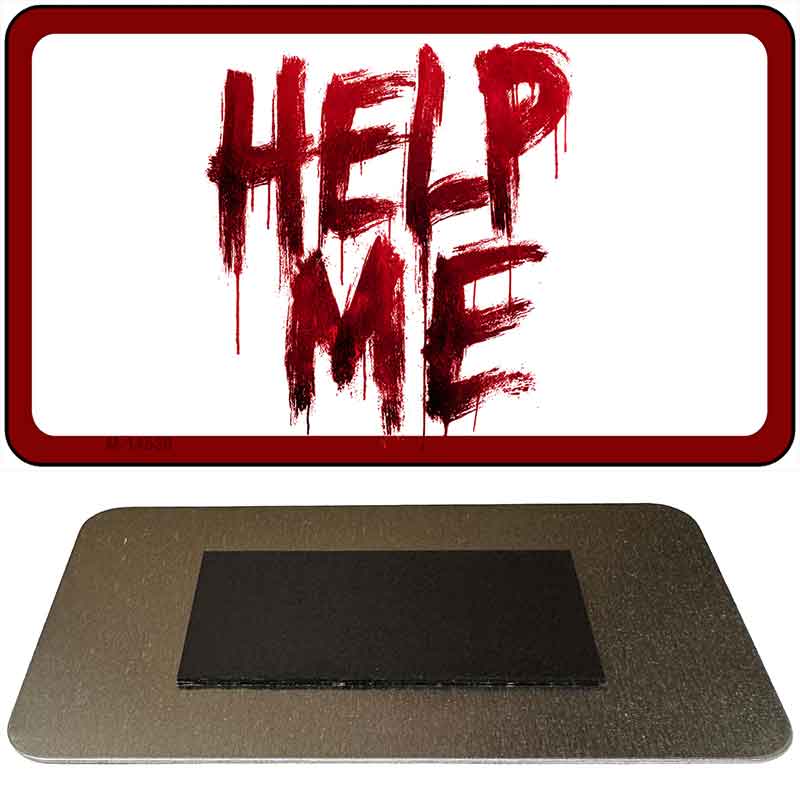 Help Me Bloody Novelty Metal Magnet M-14539