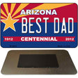 Best Dad Arizona Centennial State License Plate Tag Magnet M-6830