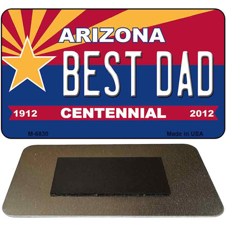 Best Dad Arizona Centennial State License Plate Tag Magnet M-6830
