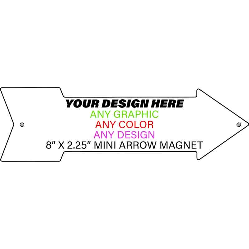 Personalized Design Your Own Custom Novelty Aluminum Mini Arrow Magnet | 8" x 2.25" Right