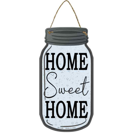 Home Sweet Home Gray Novelty Metal Mason Jar Sign