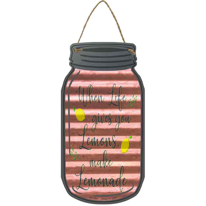 Life Gives You Lemons Corrugated Pink Novelty Metal Mason Jar Sign