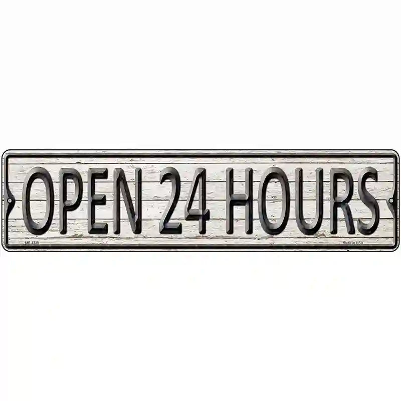 Open 24 Hours Novelty Metal Street Sign 12" x 3" (MK)
