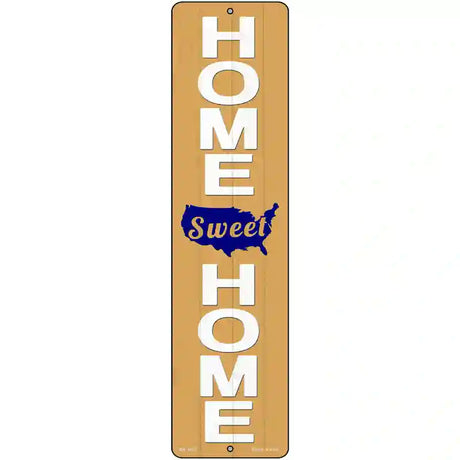 Home Sweet Home USA Novelty Metal Street Sign 12" x 3" (MK)
