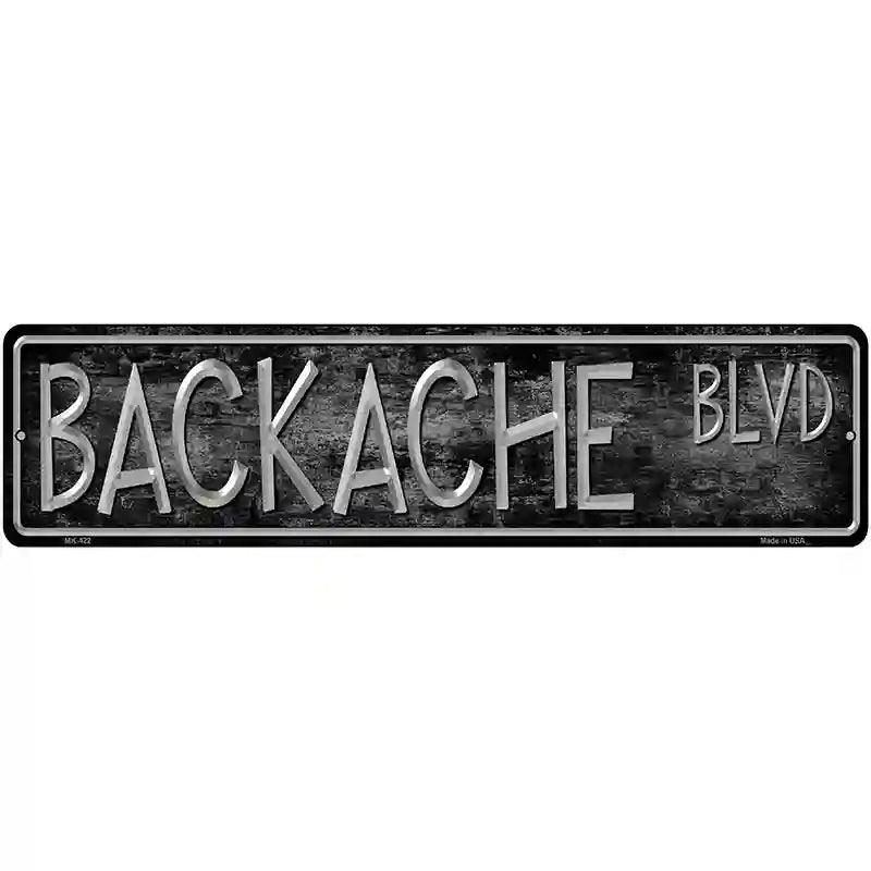 Backache Blvd Metal Novelty Street Sign 12" x 3" (MK)