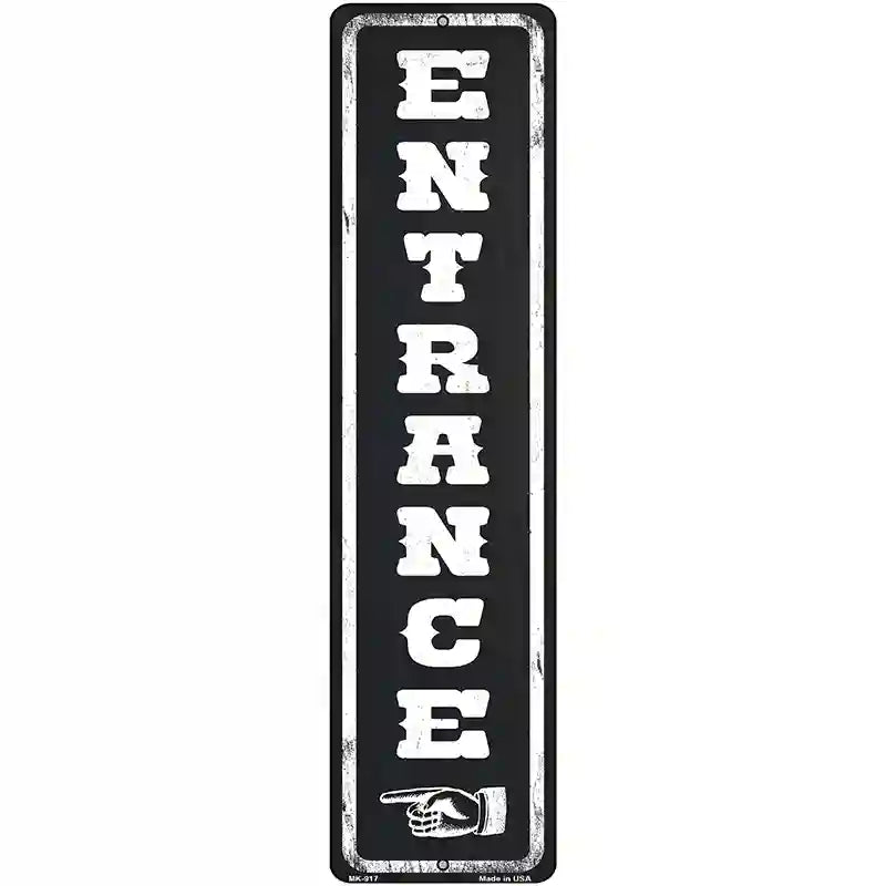 Entrance to the Left Novelty Metal Street Sign 12" x 3" (MK)