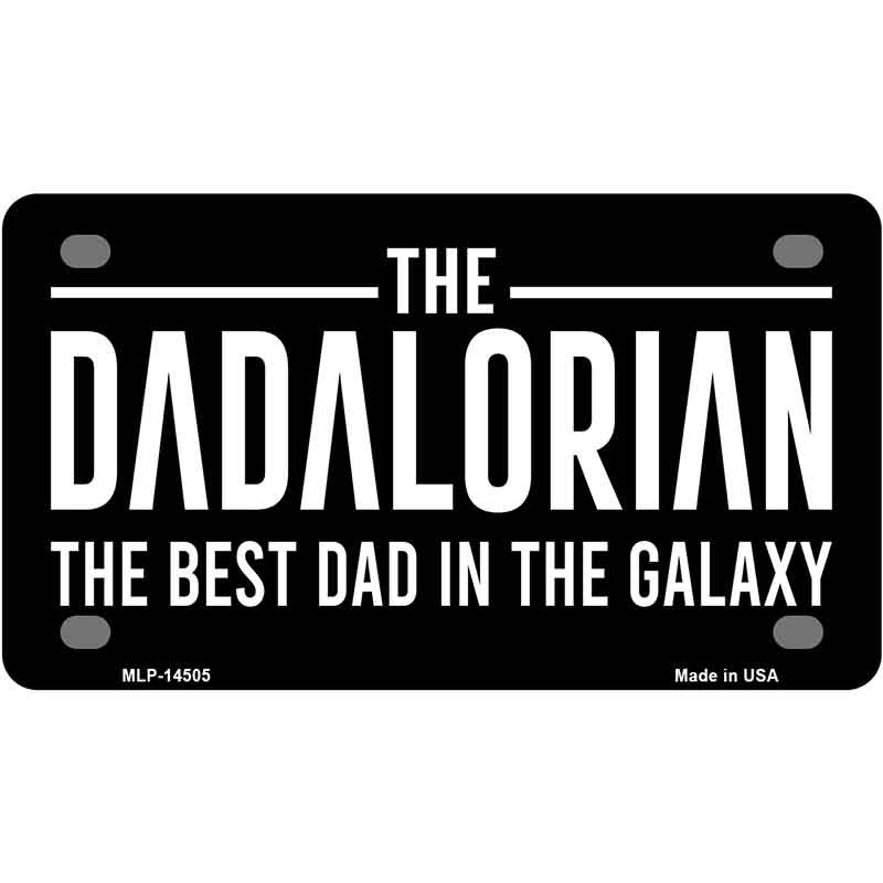 The Dadalorian Novelty Metal License Plate LP-14505