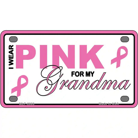 Pink For Grandma Metal Vanity License Plate Sign 4" x 2.2" (MLP)
