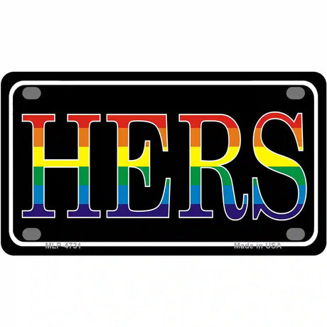 Hers Rainbow Metal Novelty License Plate 4" x 2.2" (MLP)
