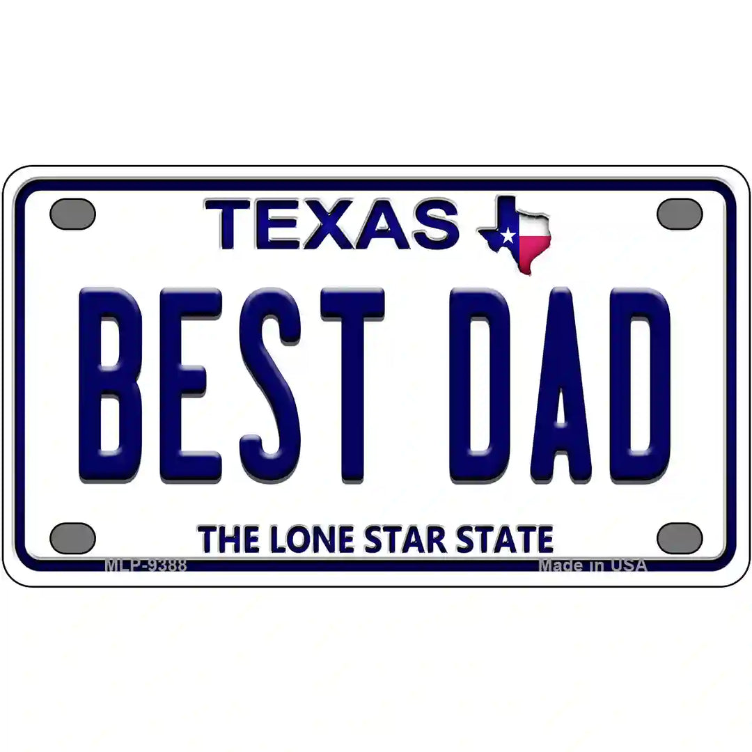 Best Dad Texas Novelty Metal License Plate 4" x 2.2" (MLP)