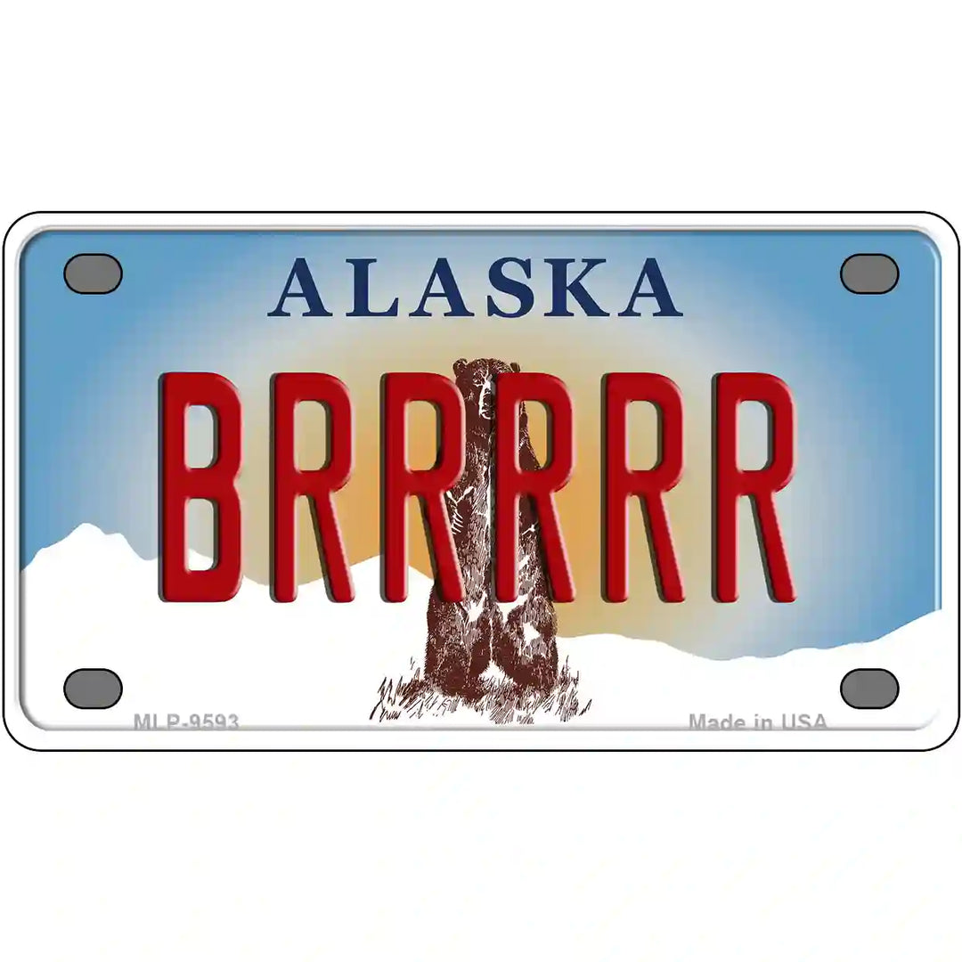 Brrrrr Alaska State Novelty Metal License Plate 4" x 2.2" (MLP)
