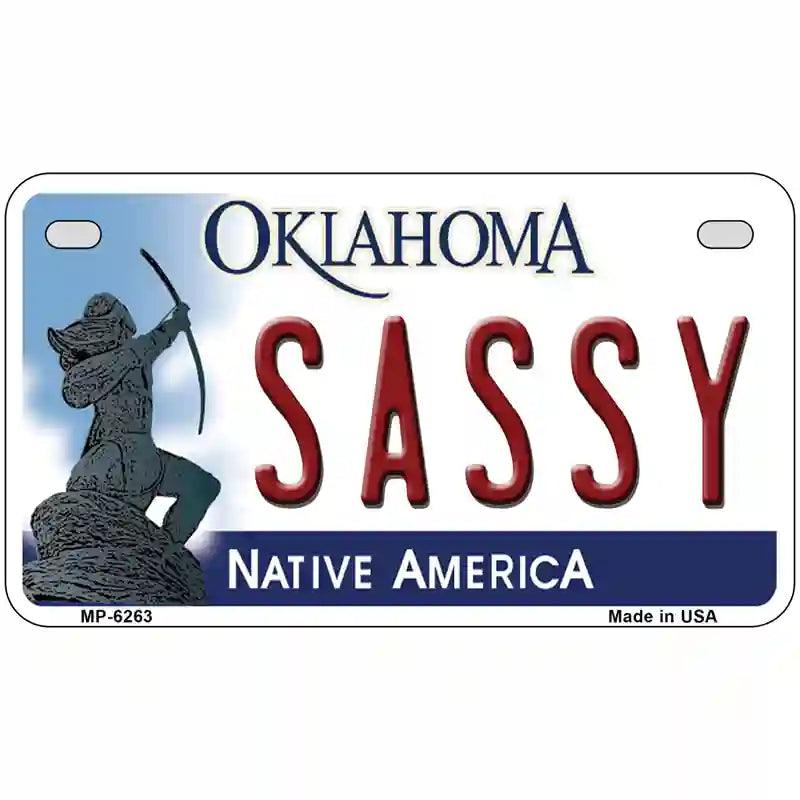 Sassy Oklahoma Novelty Metal License Plate 7" x 4" (MP)