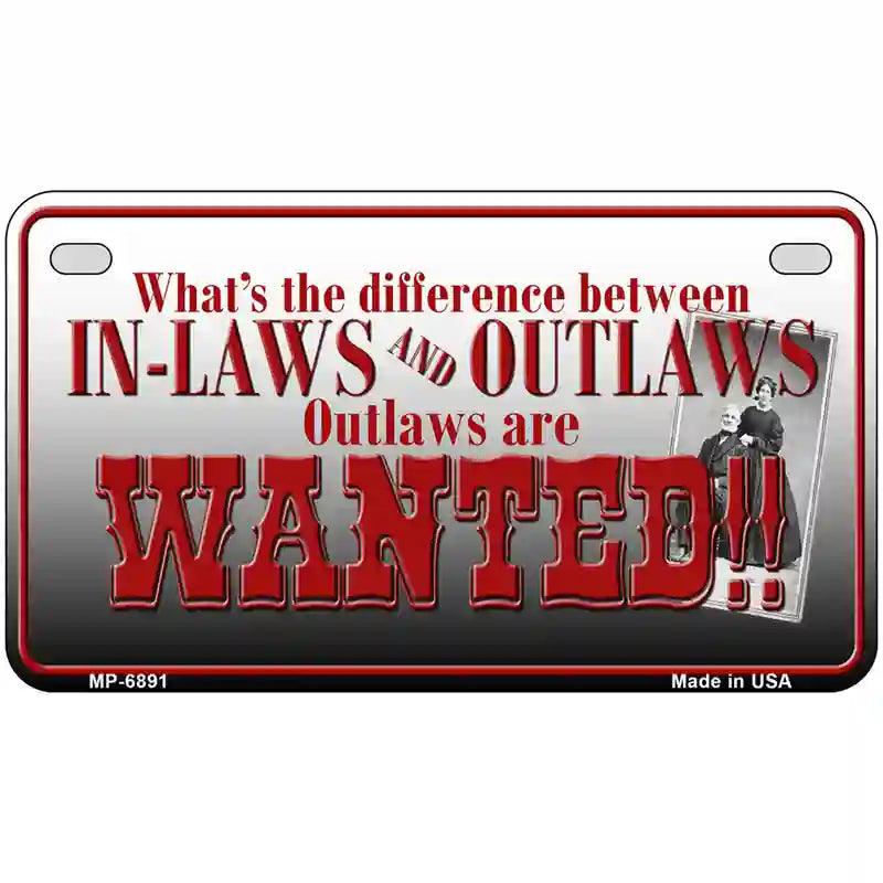 In-laws And Outlaws Metal Novelty License Plate 7" x 4" (MP)
