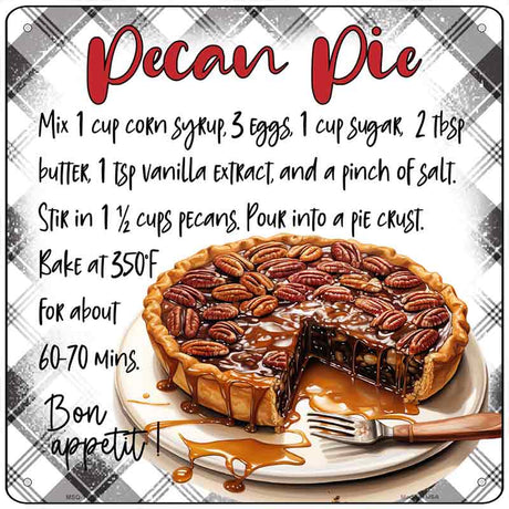Pecan Pie Recipe Novelty Metal Square Sign SQ-1689